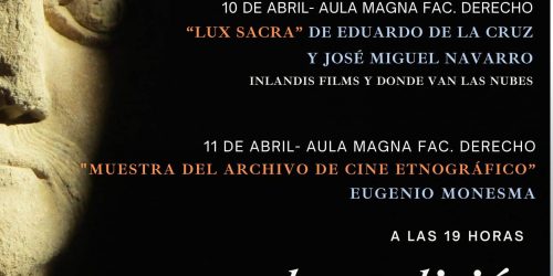 Ciclo de cine documental «Conservar la tradición. El cine al servicio de la Antropología y del Patrimonio Inmaterial aragonés»