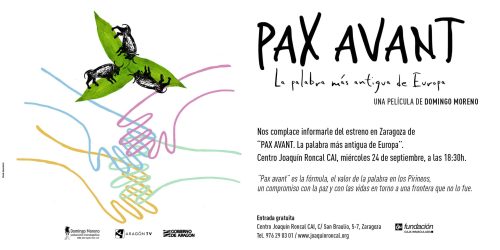 Estreno en Zaragoza del documental «PAX AVANT. La palabra más antigua de Europa»